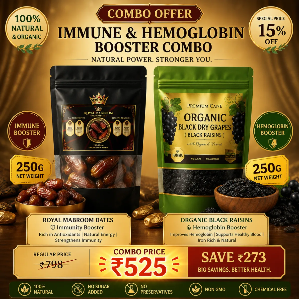 ROYAL MABROOM DATES 250G + BLACK RAISINS 250 g COMBO OFFER 